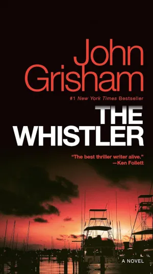 The Whistler: A Novel Mass Market Paperback  July 11, 2017