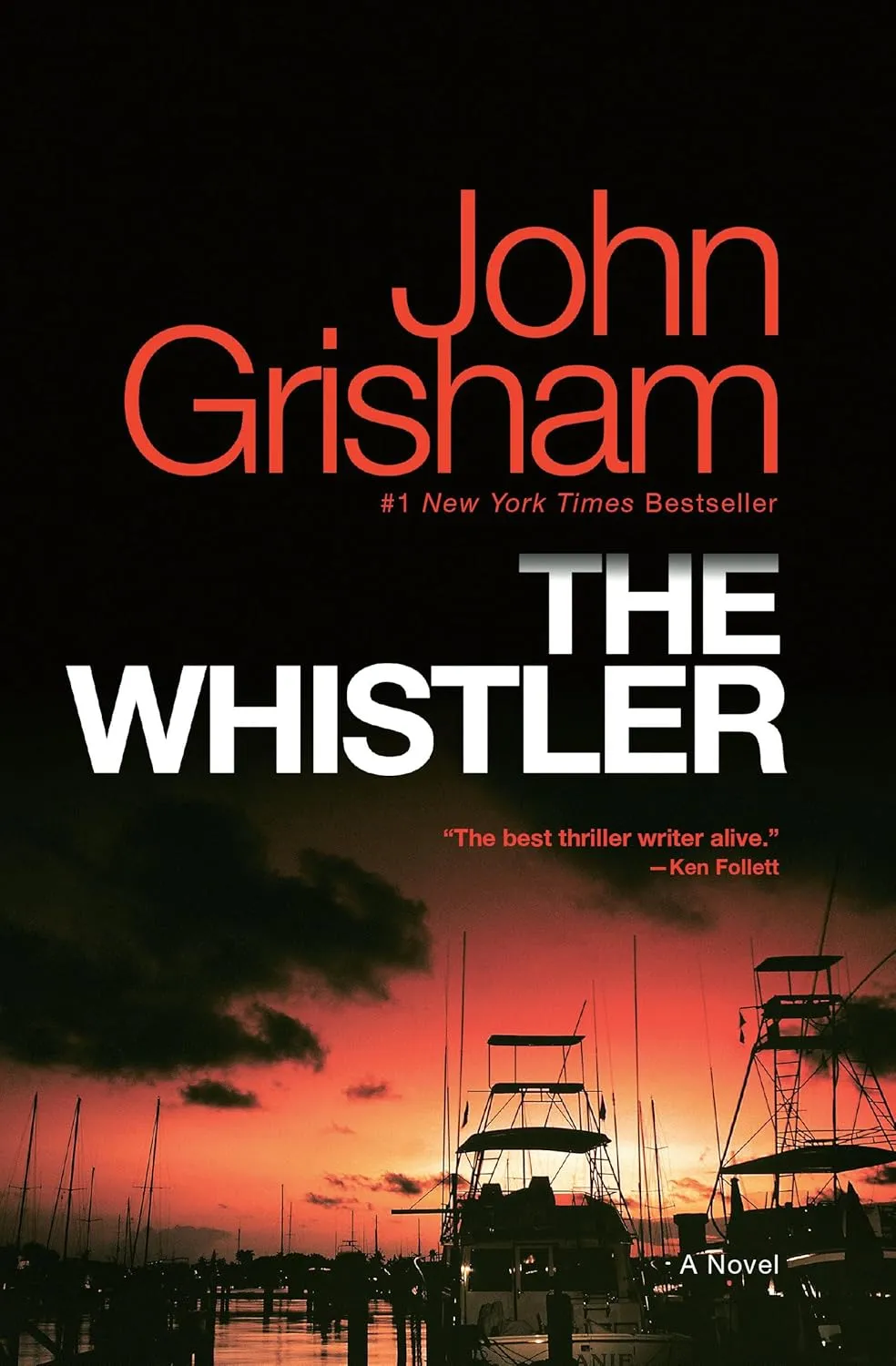 The Whistler: A Novel Paperback  July 11, 2017