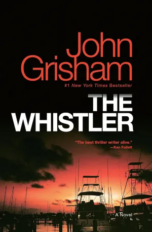 The Whistler: A Novel Paperback  July 11, 2017